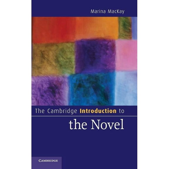 Cambridge Introductions to Literature (H The Cambridge Introduction to the Novel, (Hardcover)