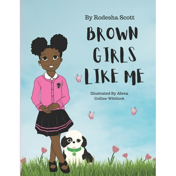 Brown Girls Like Me, (Paperback)
