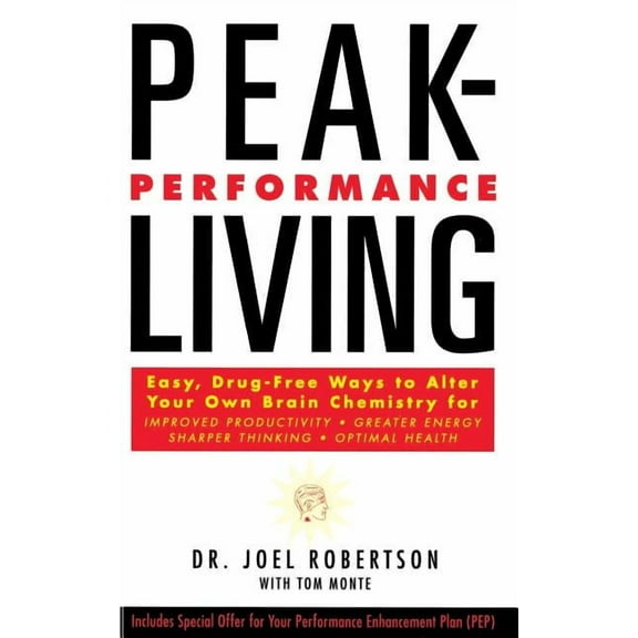 Peak-Performance Living, (Paperback)