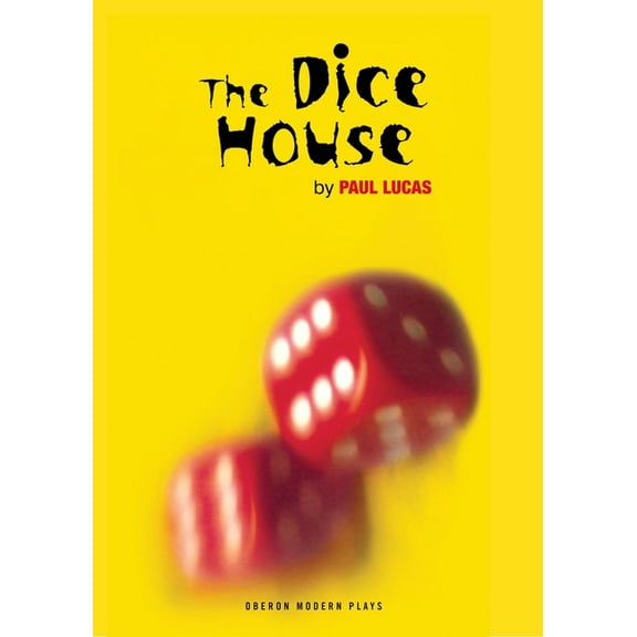 Oberon Modern Plays The Dice House, (Paperback)