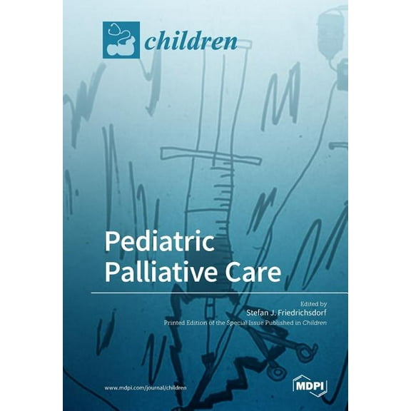 Pediatric Palliative Care, (Paperback)