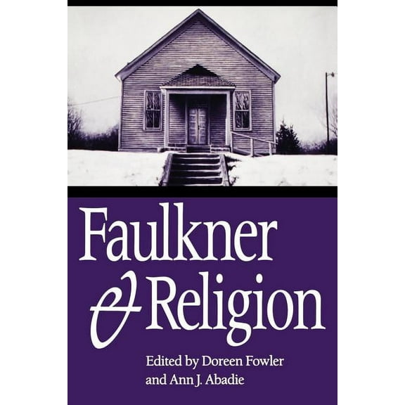 Faulkner and Yoknapatawpha Faulkner and Religion, (Paperback)