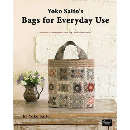 Yoko Saito's Bags for Everyday Use (Paperback)