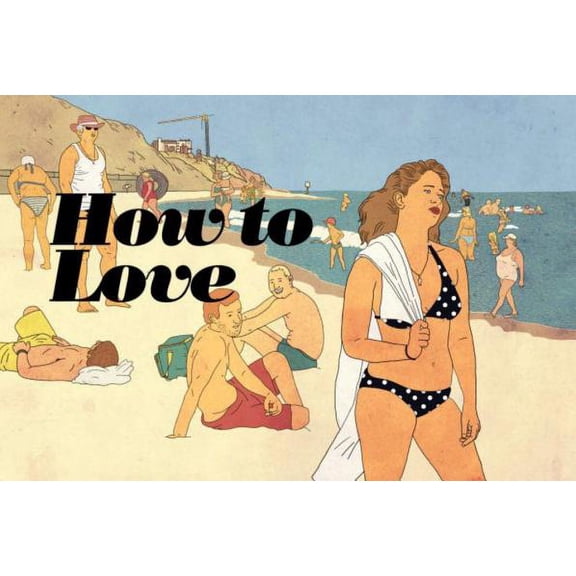 How to Love (Hardcover)