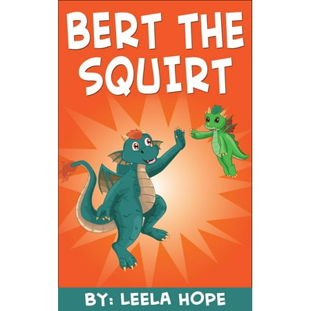 Bert The Squirt - eBook (Best Position To Squirt)