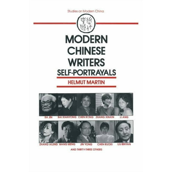 Studies on Modern China Modern Chinese Writers: Self-portrayals, (Paperback)