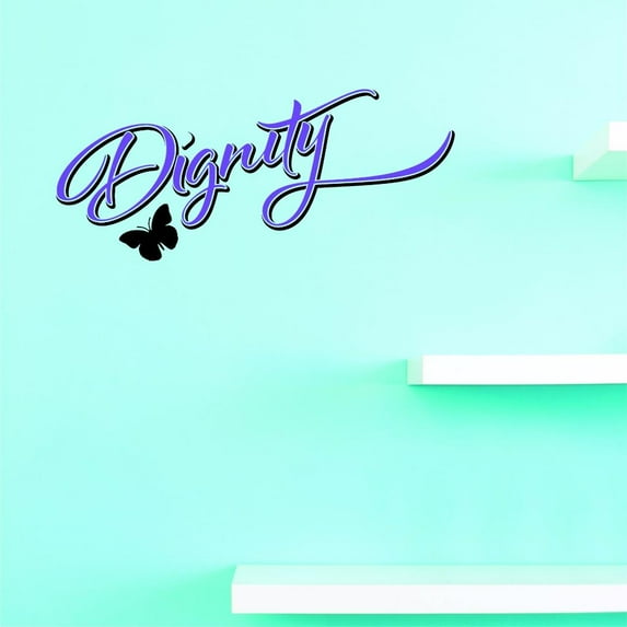 Custom Decals Dignity Wall Art Size: 10 X 20 Inches Color: Multi