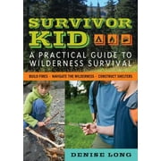 Pre-Owned Survivor Kid: A Practical Guide to Wilderness Survival Paperback