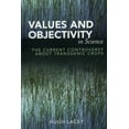 thumbnail image 4 of Values and Objectivity in Science: The Current Controversy about Transgenic Crops, 4 of 4