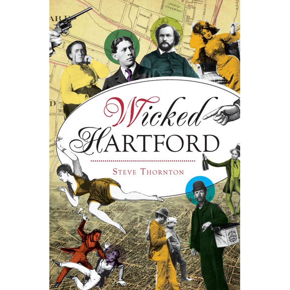 Wicked: Wicked Hartford (Paperback)