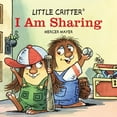 thumbnail image 1 of Pre-Owned Little Critter(r) I Am Sharing (Hardcover 9781402797477) by Mercer Mayer, 1 of 1