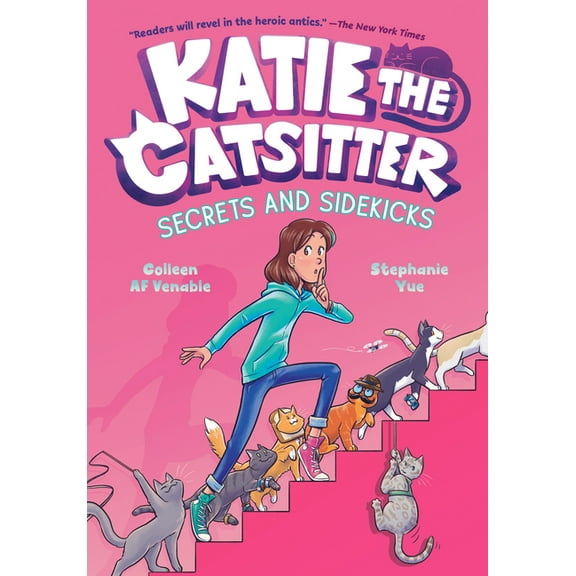Katie the Catsitter Katie the Catsitter 3: Secrets and Sidekicks: (A Graphic Novel), (Hardcover)