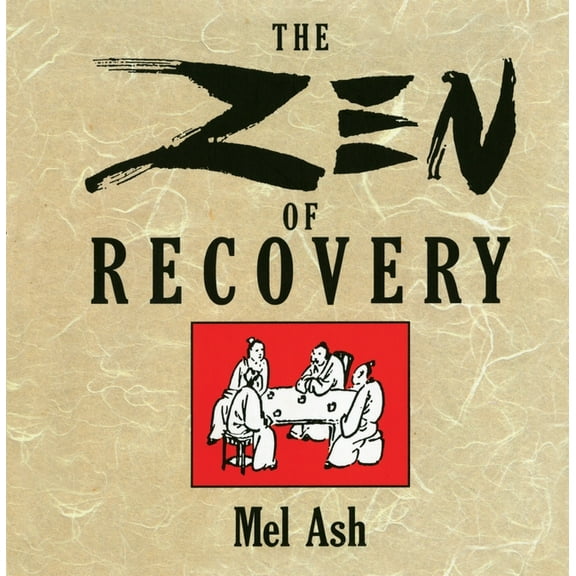 The Zen of Recovery, (Paperback)