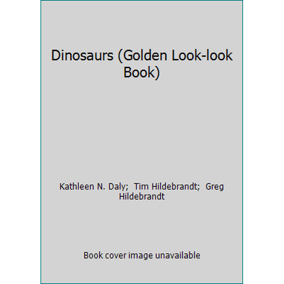Pre-Owned Dinosaurs (Golden Look-look Book) (Paperback) 0307118355 9780307118356
