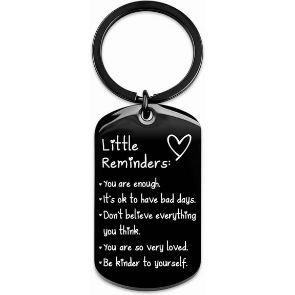 Little Reminders Keychain Inspiration Gifts for Women Men Affirmation Uplifting Mental Health You Are Enough Keyring