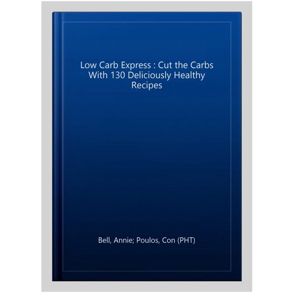 Pre-Owned Low Carb Express (Paperback) 0857834355 9780857834355