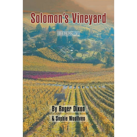 Solomon's Vineyard: Book V, (Paperback)