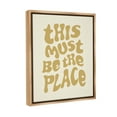 thumbnail image 4 of Stupell Industries Must Be The Place Typography Painting Brown Floater Framed Canvas Art Print Wall Art, 25 x 31, 4 of 10