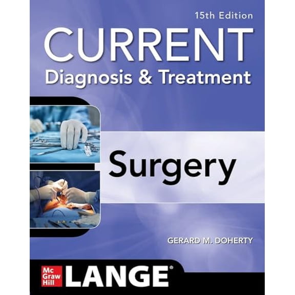 Pre-Owned Current Diagnosis and Treatment Surgery, 15th Edition (Paperback) 1260122212 9781260122213