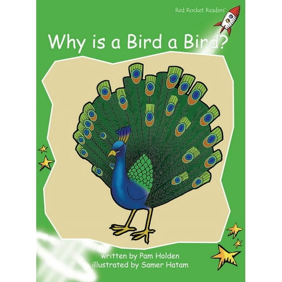 Red Rocket (Tm) Readers Early Level 4 Why Is a Bird a Bird?, (Paperback)