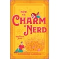 thumbnail image 1 of How to Charm a Nerd: A Romantic Comedy (WiCKed Sisters, 2), 1 of 2