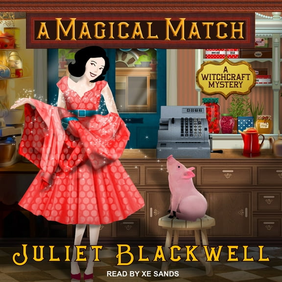 Witchcraft Mysteries: A Magical Match (Audiobook)