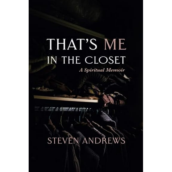 That's Me in the Closet (Paperback)