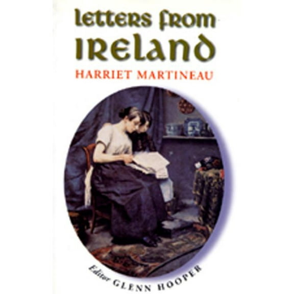 Letters from Ireland : Harriet Marineau (Hardcover)
