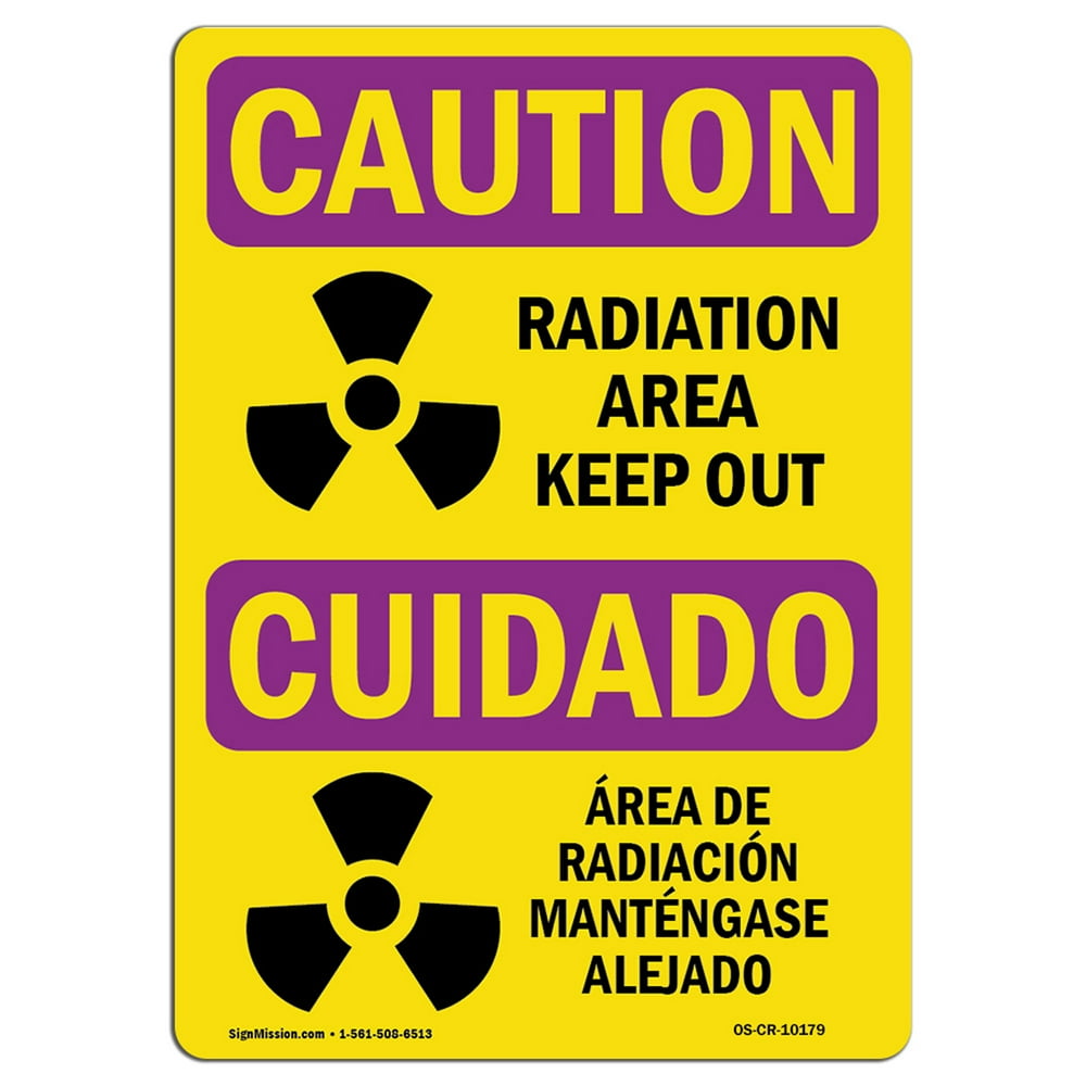 OSHA CAUTION RADIATION Sign Radiation Area Keep Out Made in the USA