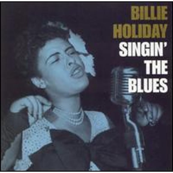 Singin' the Blues (CD) by Billie Holiday