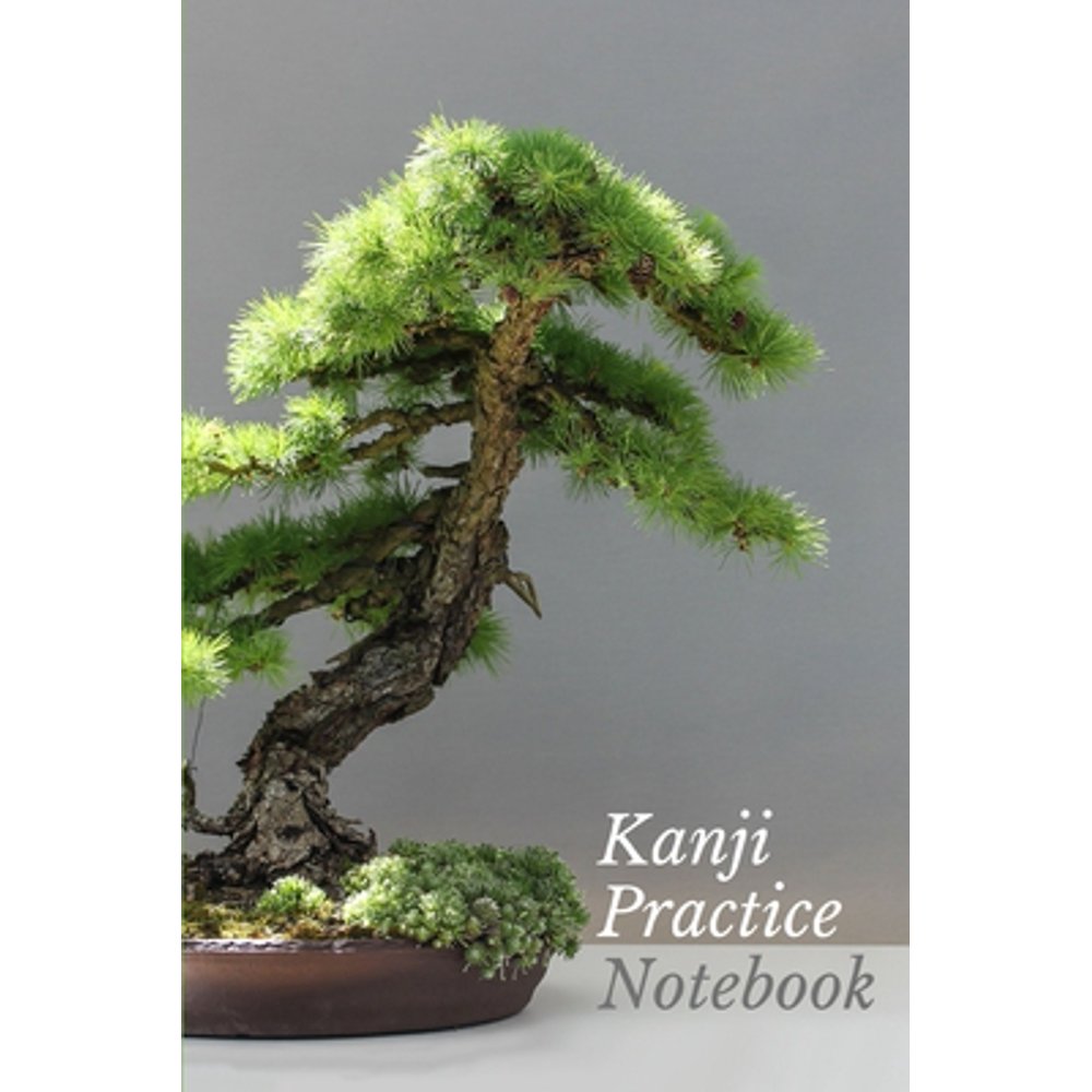Kanji Practice Notebook Bonsai Tree Japanese Writing Book (Paperback