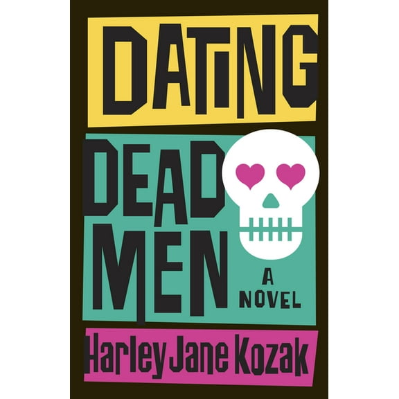 Wollie Shelley Mystery Series: Dating Dead Men : A Novel (Series #1) (Paperback)