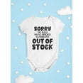 thumbnail image 3 of Sorry Sleep Out Of Stock Bodysuit Infant -Smartprints Designs,  Newborn, 3 of 4