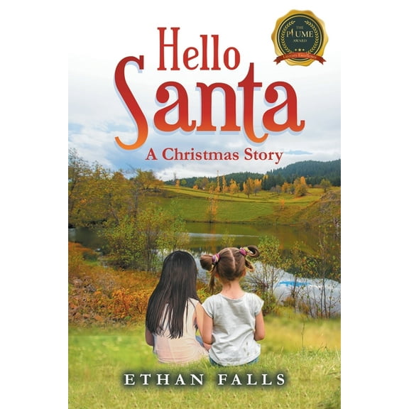 Hello Santa: A Christmas Story: A, (Paperback)