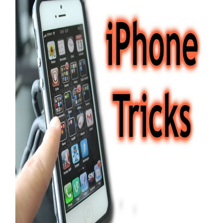 iPhone Tricks and Apps - eBook (Best Thermal Imaging App For Iphone)