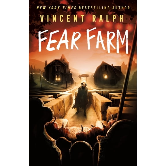 Bleak Haven Fear Farm: A Bleak Haven Novel, Book 4, (Paperback)