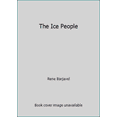 thumbnail image 1 of Pre-Owned The Ice People (Paperback) 0515029130 9780515029130, 1 of 1