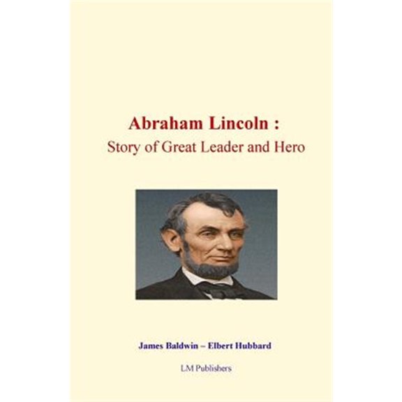 Pre-Owned Men Study Collection: Abraham Lincoln: Story of Great Leader and Hero (Paperback)