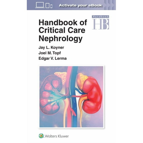 Handbook of Critical Care Nephrology, (Paperback)
