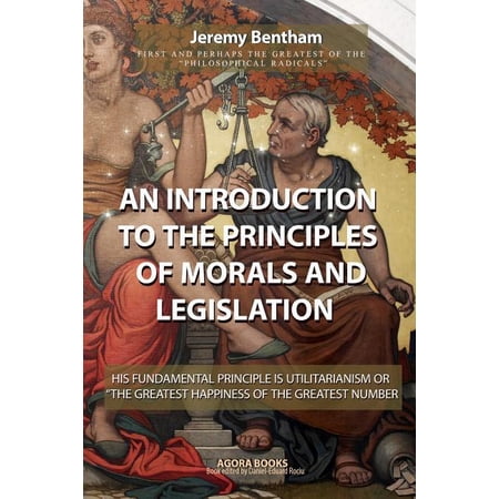 An Introduction to the Principles of Morals and Legislation (Paperback)
