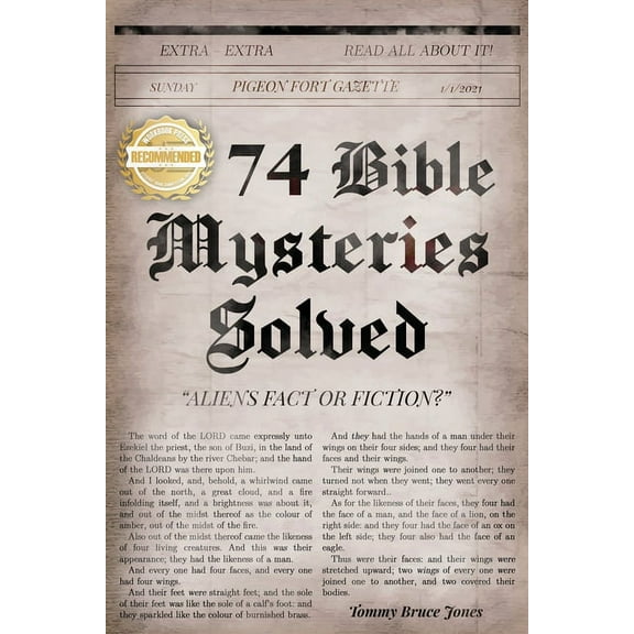 74 Bible Mysteries Solved: Aliens Fact or Fiction?, (Paperback)