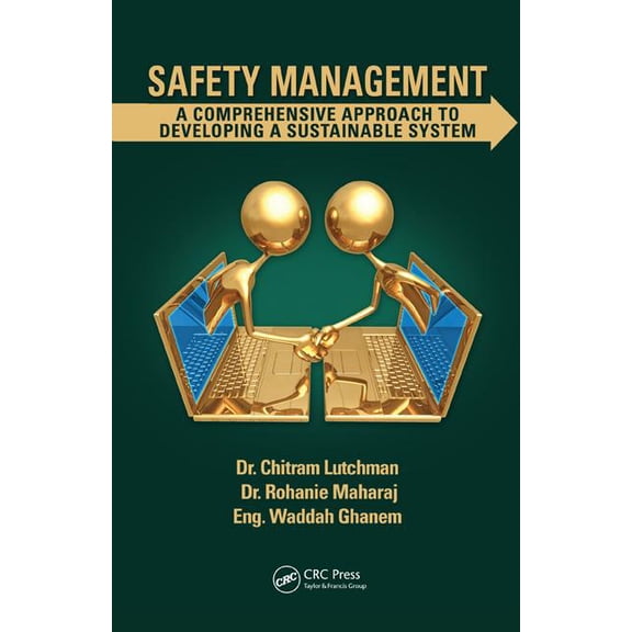 Safety Management: A Comprehensive Approach to Developing a Sustainable System, (Hardcover)