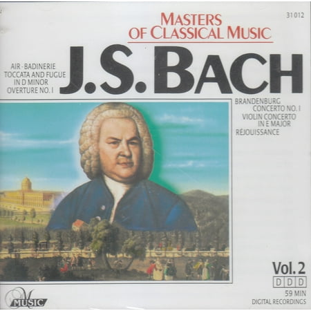 Masters of Classical Music: J.S. Bach (Js Bach Best Works)