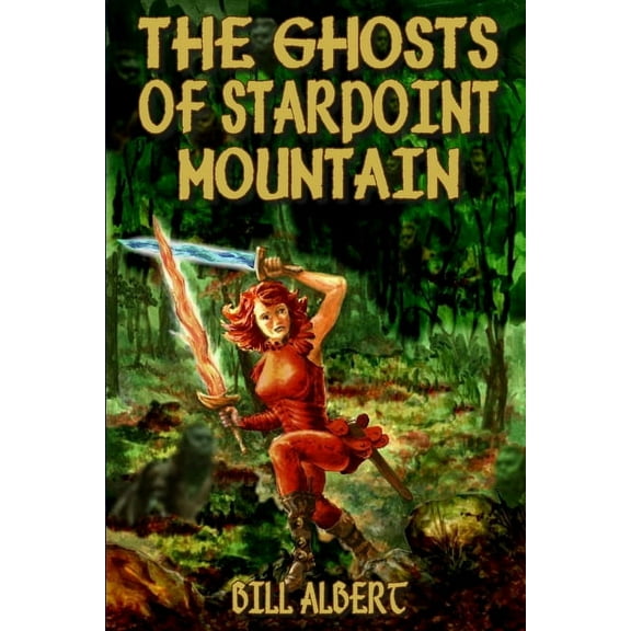 The Ghosts of Starpoint Mountain, (Paperback)