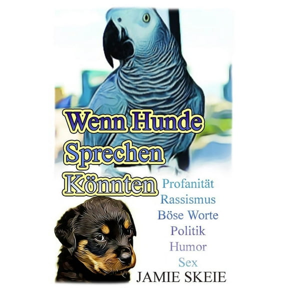 Wenn Hunde Sprechen Könnten (Paperback)