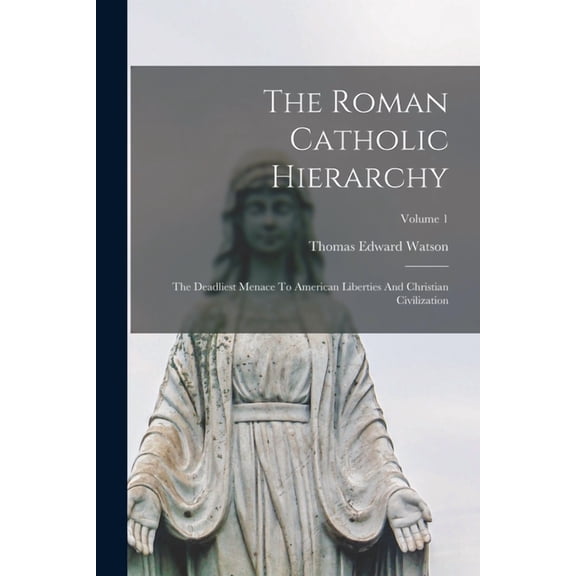The Roman Catholic Hierarchy (Paperback)