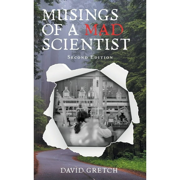 Musings of a Mad Scientist, (Paperback)