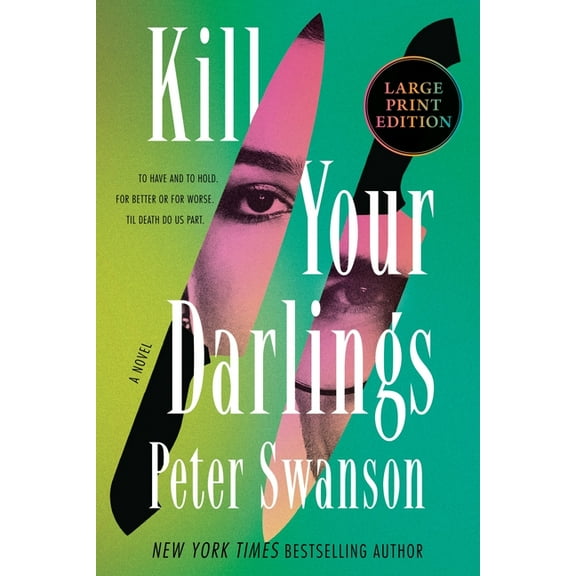 Kill Your Darlings, (Paperback)