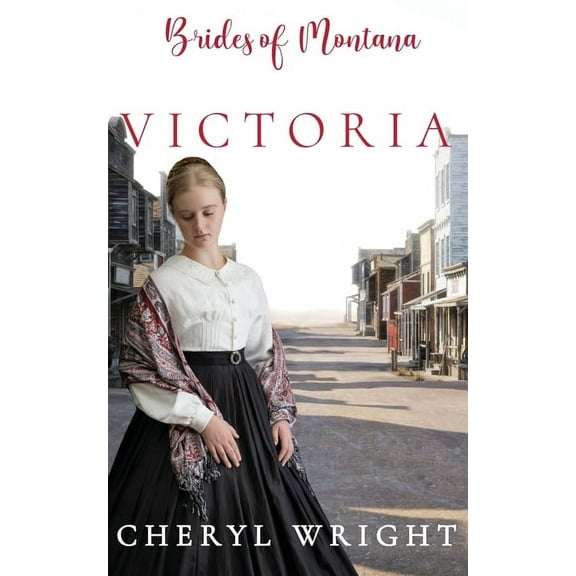 Brides of Montana Victoria, Book 3, (Paperback)