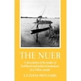 thumbnail image 1 of Pre-Owned The Nuer: A Description of the Modes of Livelihood and Political Institutions of a Nilotic People (Paperback) 0195003225, 1 of 1